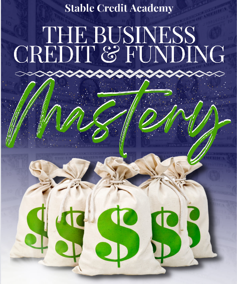 Business Credit & Funding Mastery